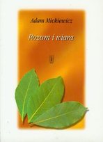 Rozum i wiara Mickiewicz Adam