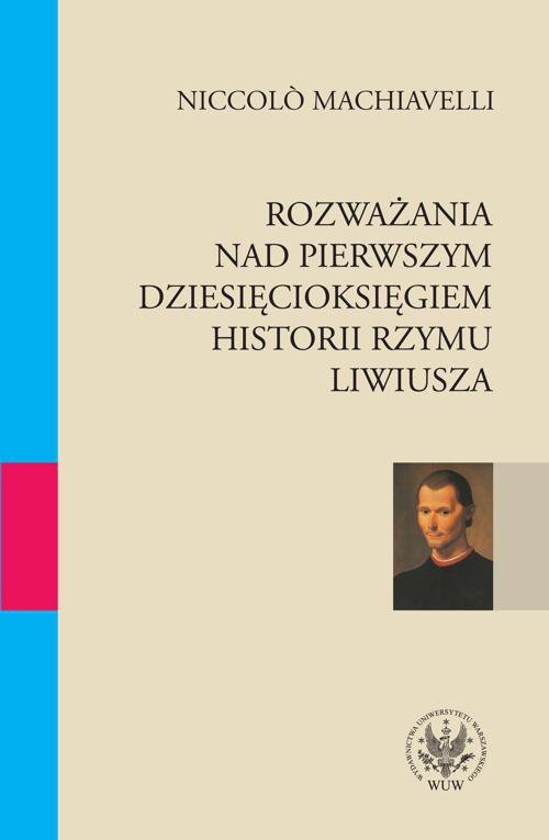 Rozważania nad pierwszym dziesięcioksięgiem historii Rzymu Liwiusza - ebook PDF