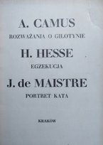 Rozważania o gilotynie Egzekucja Portret kata Albert Camus