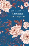 Rozważna i romantyczna&nbsp;-&nbsp;Austen Jane