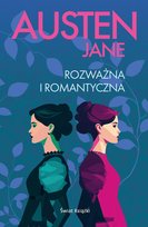 Rozważna i romantyczna (edycja kolekcjonerska) Austen Jane