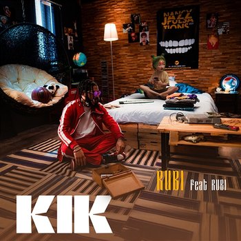 Rubi - KIK feat. Rubi