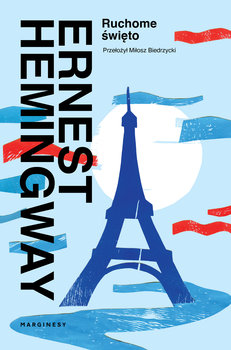 Ruchome święto - Ernest Hemingway