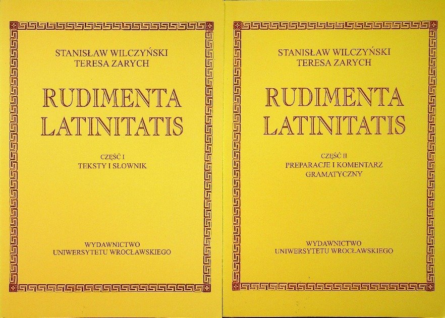 Rudimenta Latinitatis Część I i II - Wilczyński Stanisław | Książka w Empik