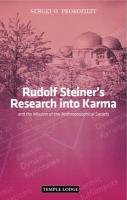Rudolf Steiner's Research into Karma - Prokofieff Sergei O.