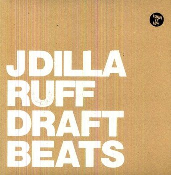 Ruff Draft Instrumentals, płyta winylowa - J Dilla