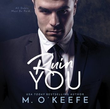 Ruin You - Molly O'Keefe