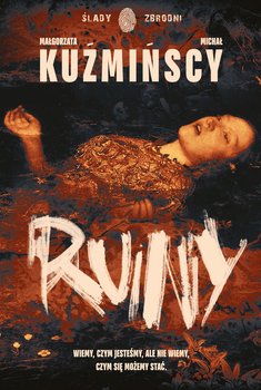 Ruiny. Sylwia Nowak. Tom 1 - ebook epub - Kuźmińska Małgorzata, Kuźmiński Michał
