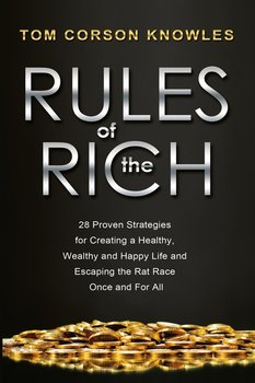 Rules of The Rich - Corson-Knowles Tom