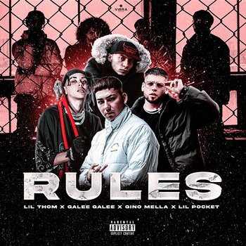 Rules - Gino Mella, Galee Galee, Lil Thom feat. Lil Pocket