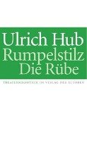 Rumpelstilz / Die Rübe - Hub Ulrich