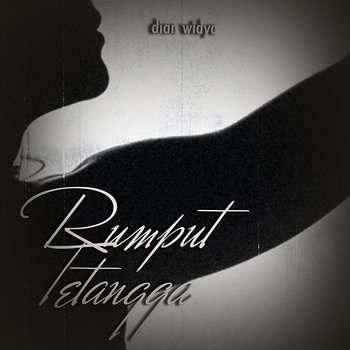 Rumput Tetangga - Dian Widya