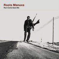 Run Come Save Me Roots Manuva