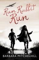 Run Rabbit Run - Mitchelhill Barbara