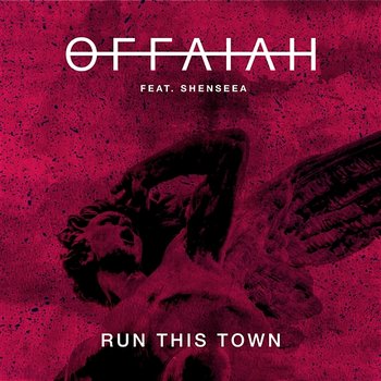Run This Town - OFFAIAH feat. Shenseea