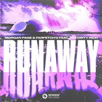 Runaway - Morgan Page, farfetch'd feat. The Dirty Rich