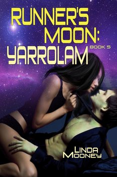 Runner's Moon. Yarrolam - Linda Mooney