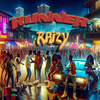 RUNNER - Raizy