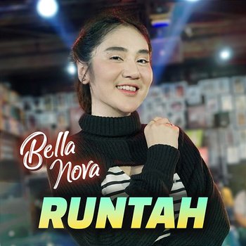 Runtah - Bella Nova