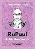 RuPaul: In His Own Words: In His Own Words - Opracowanie zbiorowe