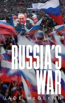 Russia's War John Wiley & Sons