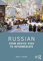 Russian: From Novice High to Intermediate Anna S. Kudyma