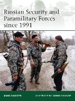 Russian Security and Paramilitary Forces Since, 1991 - Galeotti Mark