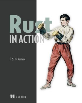 Rust in Action - Tim McNamara