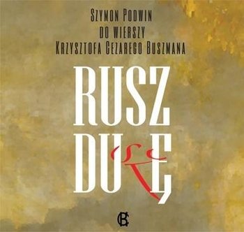 Rusz duszę - Podwin Szymon