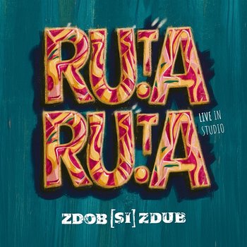Ruța-Ruța - Zdob și Zdub