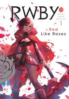 RWBY: Official Manga Anthology, Vol. 1 Oum Monty