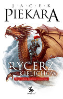 Rycerz Kielichów Piekara Jacek