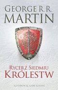 Rycerz siedmiu królestw - Martin George R. R.