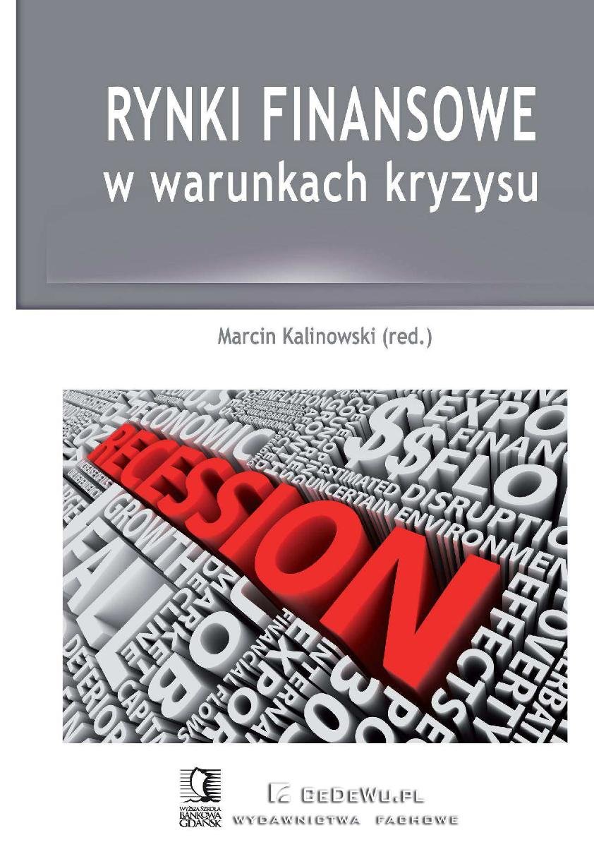 Rynki Finansowe Test Wielokrotnego Wyboru Rynki finansowe w warunkach kryzysu - Kalinowski Marcin | Ebook Sklep