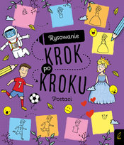 Rysowanie krok po kroku. Postaci Opracowanie zbiorowe