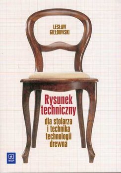 Rysunek Techniczny Dla Stolarza I Technika Technikum