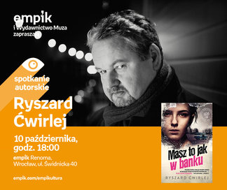 Ryszard Ćwirlej | Empik Renoma