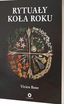 Rytuały Koła Roku Vivien Bone