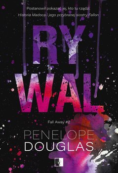 Rywal. Fall Away. Tom 2 - Douglas Penelope