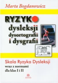 Ryzyko dysleksji dysortografii i dysgrafii - Bogdanowicz Marta