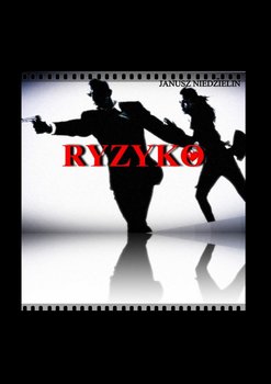 Ryzyko - Niedzielin Janusz