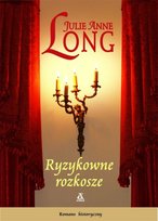 Ryzykowne rozkosze Long Julie Anne