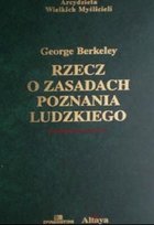 Rzecz o zasadach poznania ludzkiego Opracowanie zbiorowe