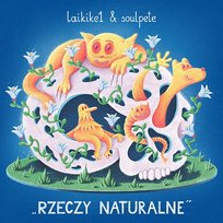 Rzeczy Naturalne Soulpete, Laikike1