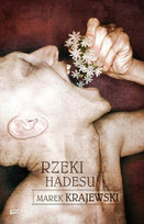 Rzeki Hadesu. Edward Popielski Krajewski Marek