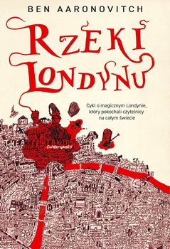 Rzeki Londynu - Aaronovitch Ben