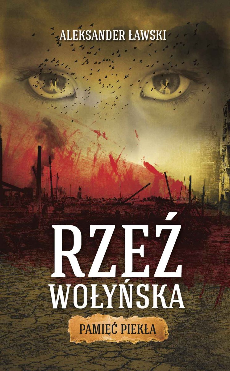 Rzeź wołyńska. Pamięć piekła - ebook mobi