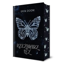 Rzeźbiarz łez. Wersja z barwionymi brzegami Erin Doom