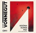 Rzeźnia numer pięć - audiobook - Vonnegut Kurt