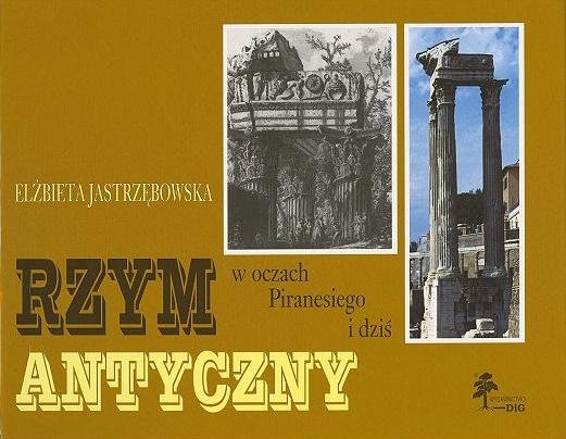 Rzym Antyczny - Jastrzębowska Elżbieta | Książka w Empik
